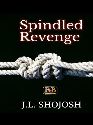 cover image of Spindled Revenge
